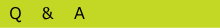 Q&A